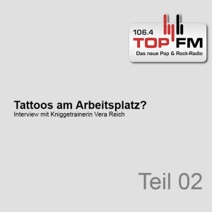 TopFM: Tattoos am Arbeitsplatz (2/2)